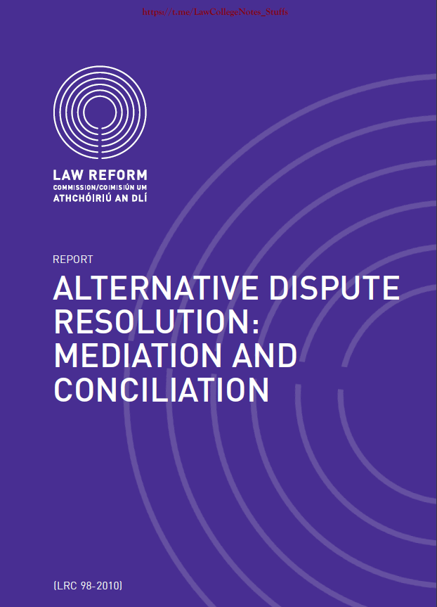 Alternate Dispute Resolution, Mediation & Conciliation