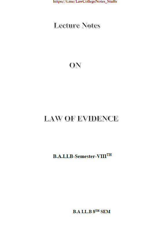 Lecture Notes on Law of Evidence